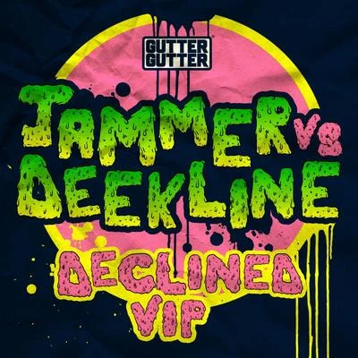 DeeklineDeclined VIP