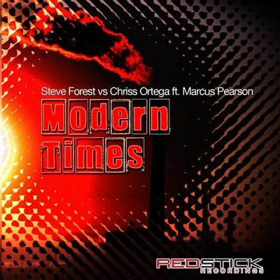 Steve ForestModern Times (feat. Marcus Pearson) (Steve Forest & Paul Sim0n Radio Edit) (Steve Forest vs. Chriss Ortega)