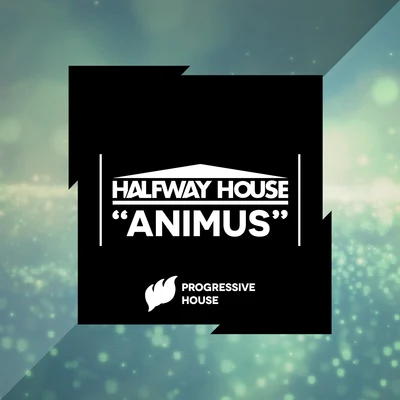 Halfway HouseAnimus