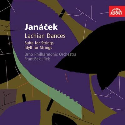 Marta Boháčová/Jan Kyzlink/Milan Friedl/Brno Philharmonic Orchestra/Vladimír Krejcík/Vlasta Linhartová/Jirí Waldhans/Svatopluk HavelkaJanáček: Orchestral Works I. Lachian Dances, Suite and Idyll