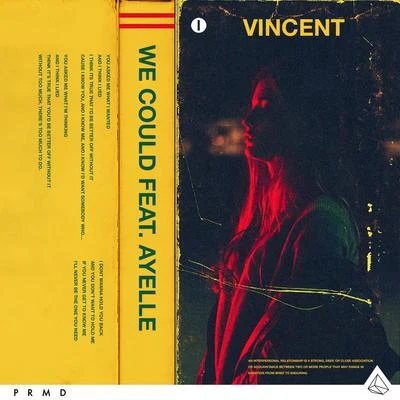 Vincent/Vincent BarreaWe Could