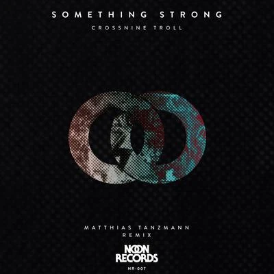 Matthias TanzmannSomething Strong