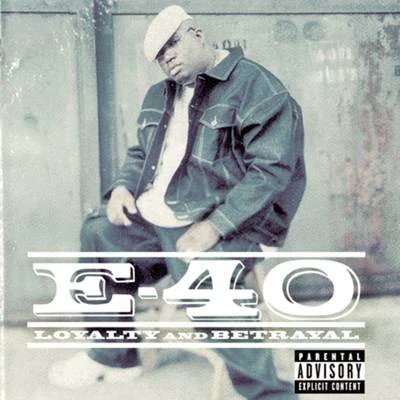 E-40/Bubba Sparxxx/V.I.C./Soulja Boy/Bun B/Jay Rock/Polow Da DonLoyalty & Betrayal