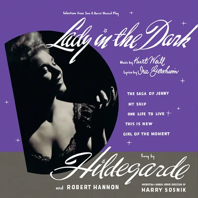 HildegardeHarry Sosnik OrchestraHarry SosnikLady in the Dark (From the Musical Lady in the Dark)