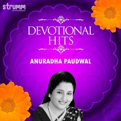 Anuradha Paudwal/Manna Dey/Mohammed Rafi/Lata Mangeshkar/Kishore KumarDevotional Hits - Anuradha Paudwal