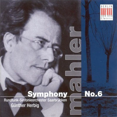 Günther HerbigMahler: Symphony No. 6, Tragic