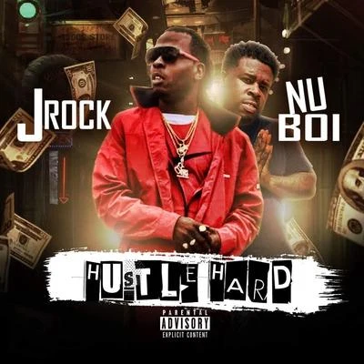 Zed Zilla/J.RockHustle Hard (feat. Nu Boi)