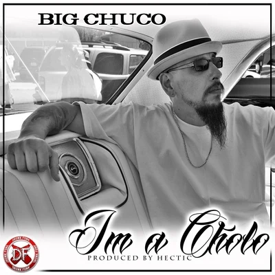 Og Drew/Eclipz Tha Huztla/Big ChucoIm a Cholo