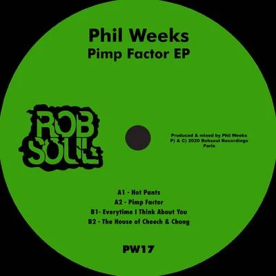 Phil WeeksPimp Factor EP