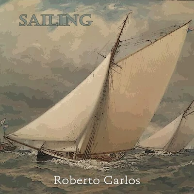 Roberto Carlos/Jennifer LopezSailing