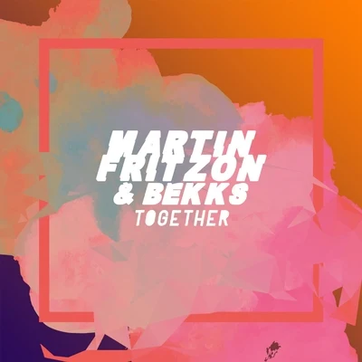 Martin Fritzon/Jarah Damiel/Jarah DamiëlTogether