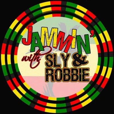 Sly & RobbieJammin With… Sly & Robbie