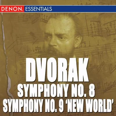 Royal Philharmonic Orchestra, Prague Symphony Orchestra, Slovak Philharmonic Orchestra, Vienna Volksoper OrchestraAnton NanutLjubljana Symphony OrchestraBerliozDvorak: Symphony No. 8 "English Symphony" & 9 "From the New World"