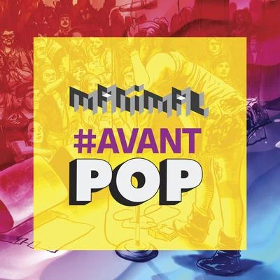 BWAXX/Manimal/Sophia Stedile#Avantpop