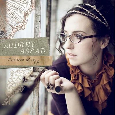 Audrey AssadFor Love Of You - EP