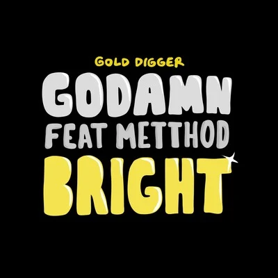 GODAMNBright