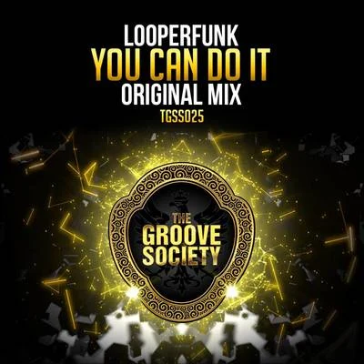 Garcia/LooperfunkYou Can Do It