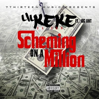 BANKZ/Lil Keke/Lil CapriScheming on a Million