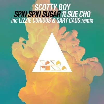 scotty boySpin Spin Sugar (Lizzie Curious & Gary Caos Remix)