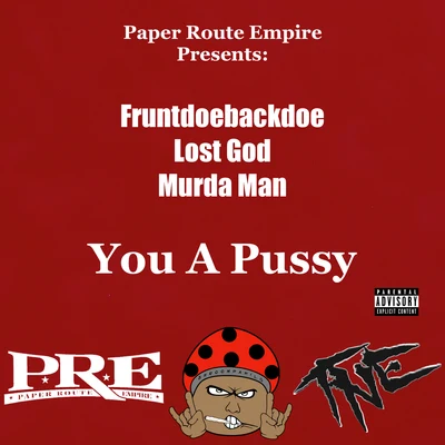 Lost God/Project Pat/GormayYou A *****