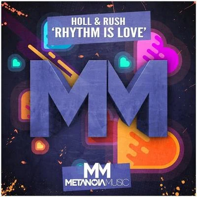 Holl & Rush/Sick IndividualsRhythm Is Love