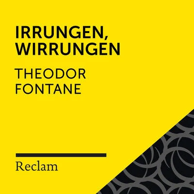 Theodor FontaneFontane: Irrungen, Wirrungen (Reclam Hörbuch)