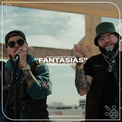 Ankhal/Farruko/Menor Menor/Milly/Lary Over/AkimFantasias (Unplugged)