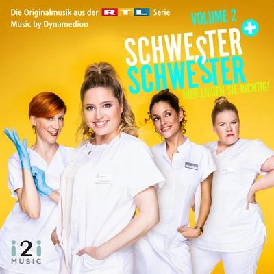 DynamedionSchwester, Schwester - Hier liegen Sie richtig!, Vol. 2 (Die Originalmusik aus der RTL Serie)