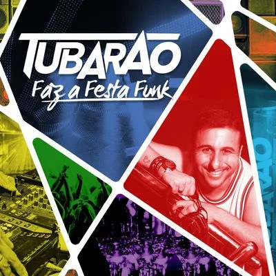 Tubarao/Os CretinosFaz a Festa Funk