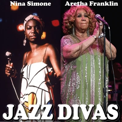 Aretha Franklin/Nina SimoneJazz Divas (Nina Simone Aretha Franklin)