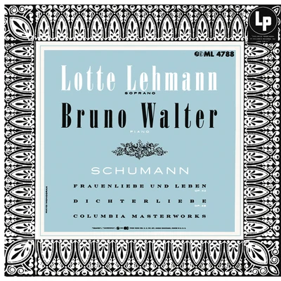 Lotte LehmannSchumann: Frauen列表EU你的leben, op. 42 DIC HT兒劣敗哦, op. 48