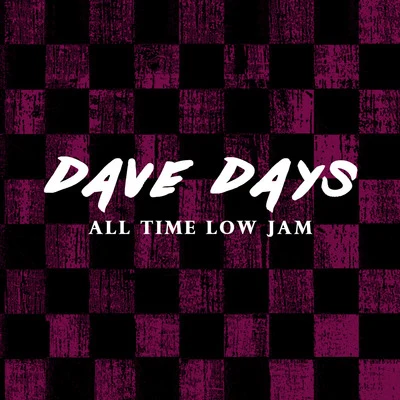 Future Sunsets/Dave DaysAll Time Low Jam