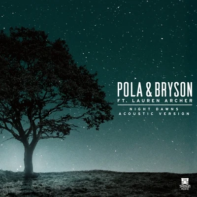 Sammie Bella/Pola & BrysonNight Dawns (Acoustic Version)