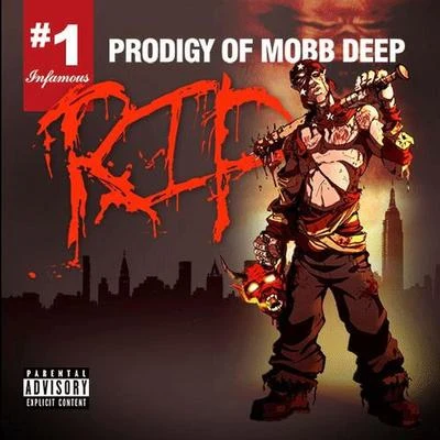 Prodigy of Mobb DeepQB FinestR.I.P. #1