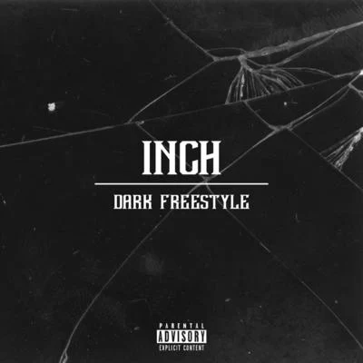 inchDark Freestyle