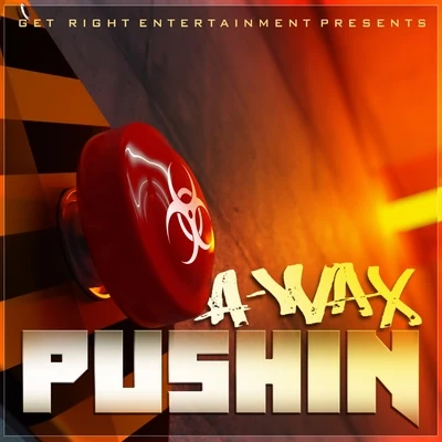 A-Wax/Baby BashPushin - Single