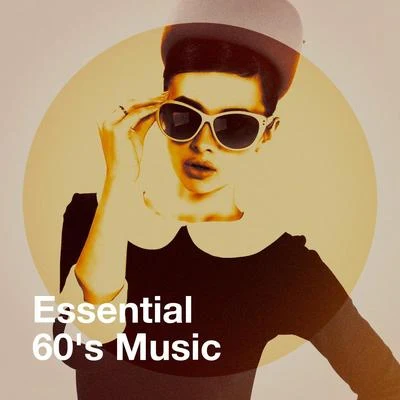 Generation 60Essential 60s Music