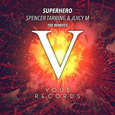 SPENCER TARRINGSuperhero (The Remixes)