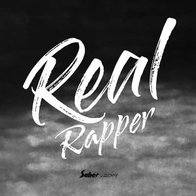 Saber梁維嘉Real Rapper