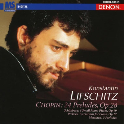 Konstantin LifschitzChopin: 24 Preludes, Op. 28 and Other Selected Works