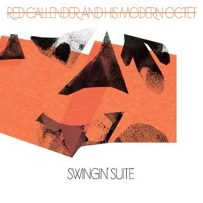 Red Callender/Art Tatum/Bill Douglas/Ben WebsterRed Callender and His Modern Octet: Swingin Suite