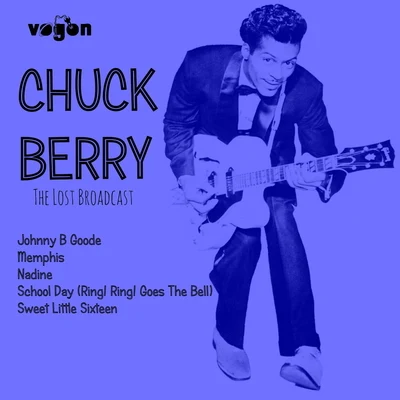 Chuck Berry/Buddy Holly/The Dell Vikings/Debbie Reynolds/Frankie Laine/The Everly Brothers/Jimmy Dorsey/Larry Williams/Little Richard/Bill JustisThe Lost Broadcast