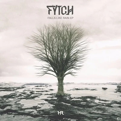 FytchFalls Like Rain