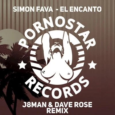 Simon Fava/Yvvan BackEl Encanto (Dave Rose Remix )