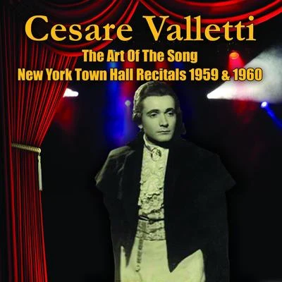 Cesare Valletti/Blanche Thebom/Frank Guarrera/Fritz Stiedry/Metropolitan Opera Orchestra/Eleanor Steber/Metropolitan Opera Chorus/Lorenzo Da Ponte/Patrice Munsel/Lorenzo AlvaryThe Art Of The Song - New York Town Hall Town Hall Recitals 1959 & 1960