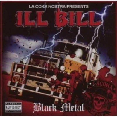 La Coka NostraLa Coka Nostra Presents Ill Bill: Black Metal