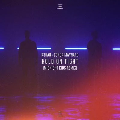 Conor Maynard/Smookie Illson/Deekline/Drumsound & Bassline SmithHold On Tight (Midnight Kids Remix)