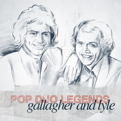 Lyle/Mark Knopfler/Gray/Brown/Disco Fever/Barrier/Griffing/Bobbit/Frisk Base/ByrdPop Duo Legends - Gallagher and Lyle