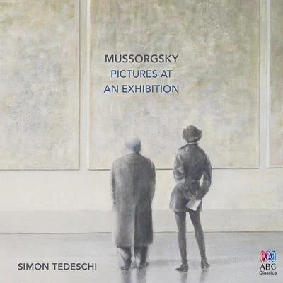 Simon TedeschiMussorgsky: Pictures At An Exhibition