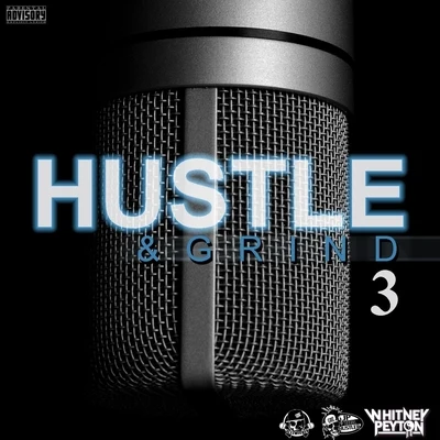 JP Tha HustlerHustle & Grind, Pt. 3 (Remix) [feat. Whitney Peyton]